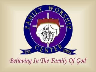 Believing In The Family Of God