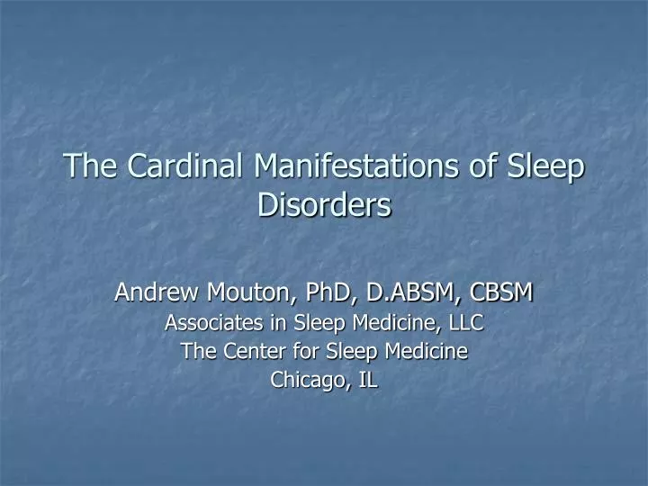 the cardinal manifestations of sleep disorders