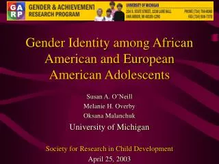 Gender Identity among African American and European American Adolescents