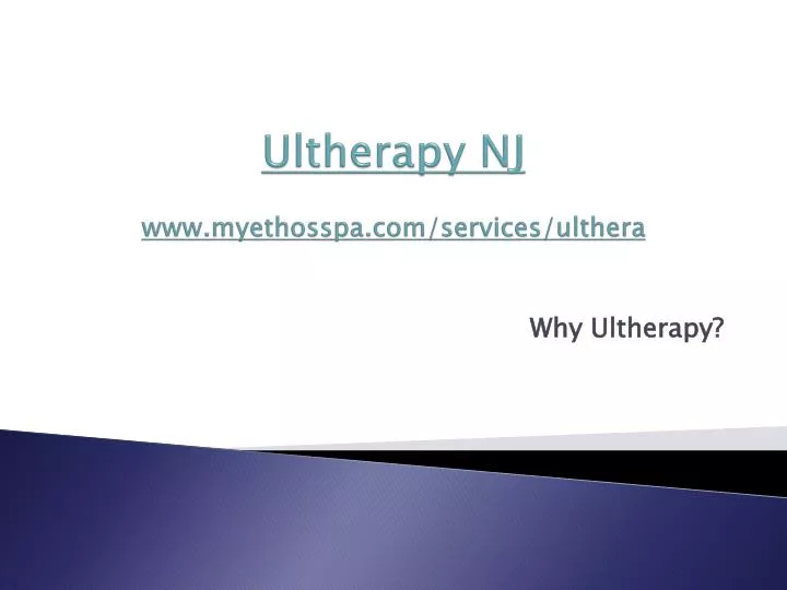 ultherapy nj www myethosspa com services ulthera