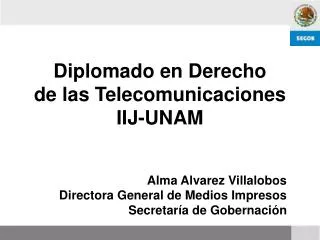 Diplomado en Derecho de las Telecomunicaciones IIJ-UNAM