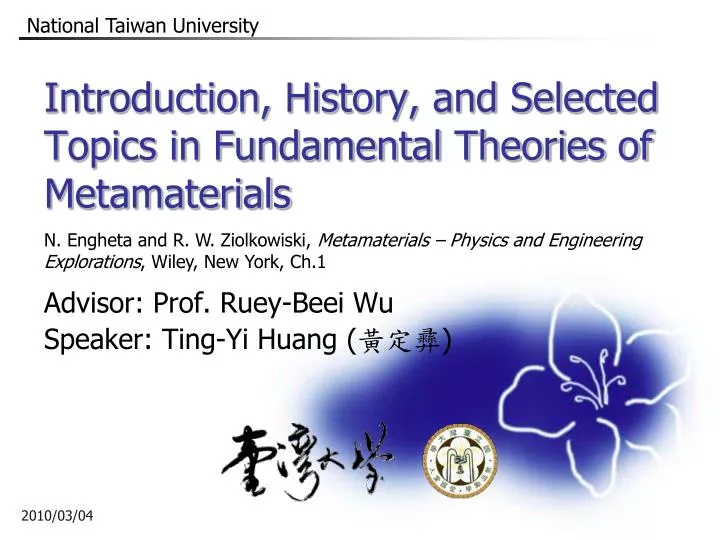 introduction history and selected topics in fundamental theories of metamaterials