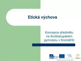 etick v chova