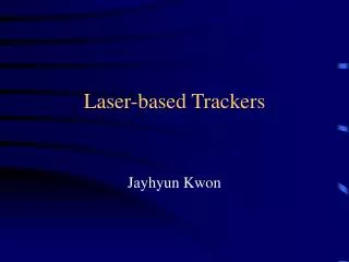 Laser-based Trackers