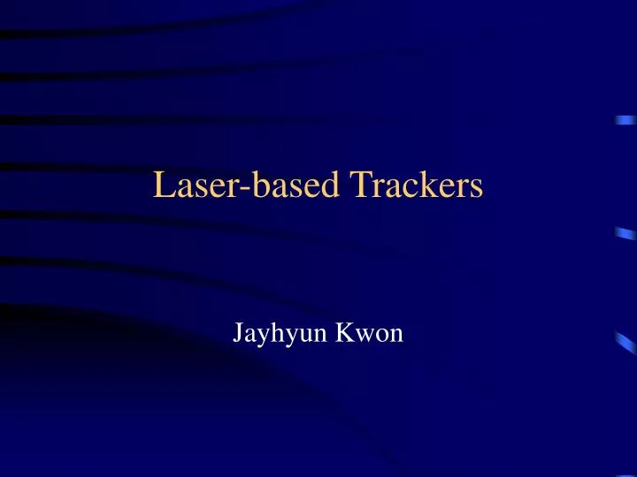 laser based trackers