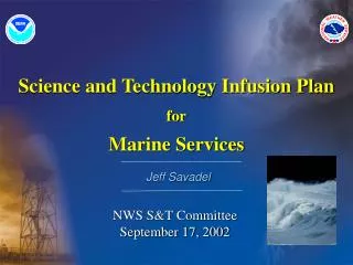 Science and Technology Infusion Plan for Marine Services