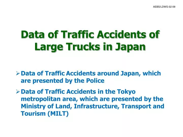 data of traffic accidents of large trucks in japan