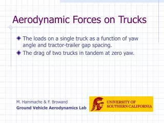 Aerodynamic Forces on Trucks