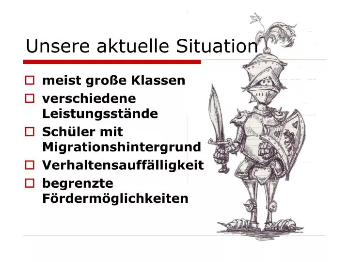 unsere aktuelle situation