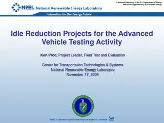 Idle Reduction Projects for the Advanced Vehicle Testing Activity