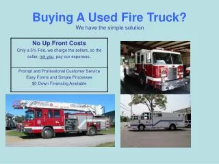 Buying A Used Fire Truck? We have the simple solution