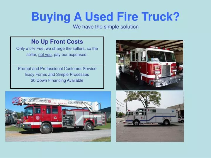 buying a used fire truck we have the simple solution