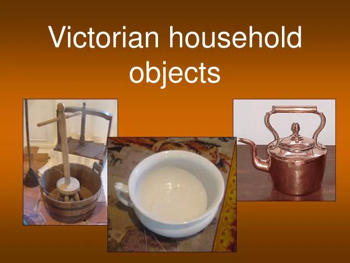 victorian household objects