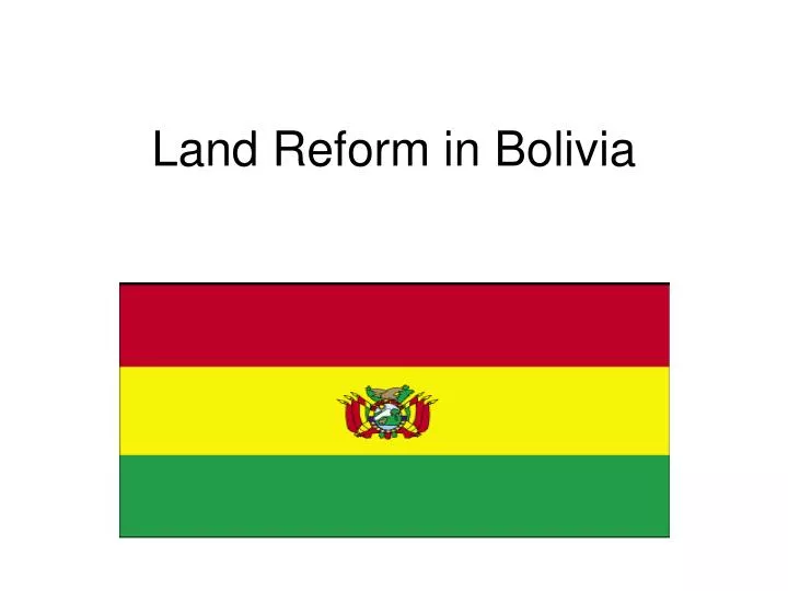 land reform in bolivia