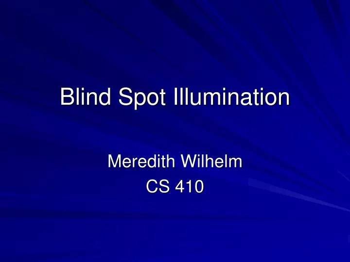 blind spot illumination
