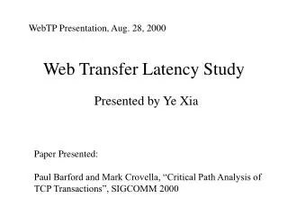 Web Transfer Latency Study
