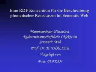 Eine RDF Konvention für die Beschreibung phonetischer Ressourcen im Semantic Web