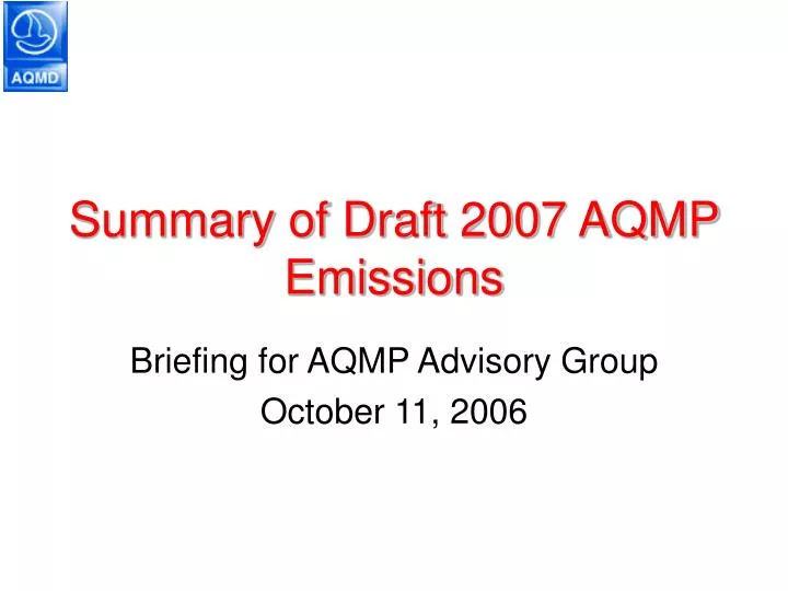 summary of draft 2007 aqmp emissions