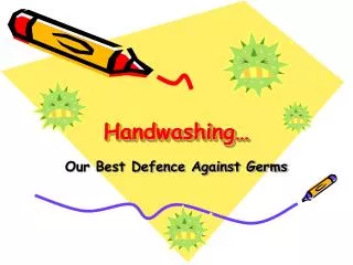 Handwashing…
