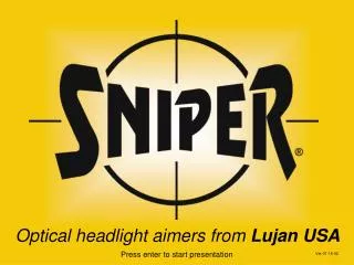 Optical headlight aimers from Lujan USA