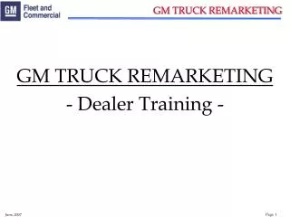 GM TRUCK REMARKETING