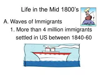 Life in the Mid 1800’s