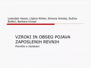 Leskošek Vesna, Liljana Rihter, Simona Smolej, Ružica Boškić, Barbara Kresal
