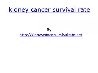 Kidney Cancer Survival Rate