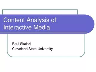 Content Analysis of Interactive Media