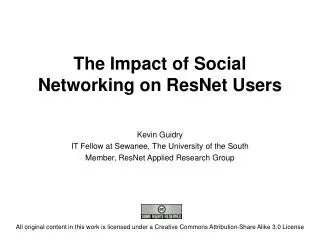 The Impact of Social Networking on ResNet Users
