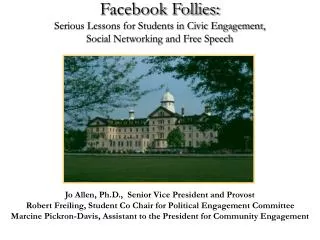 Facebook Follies: Serious Lessons for Students in Civic Engagement, Social Networking and Free Speech