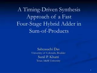 A Timing-Driven Synthesis Approach of a Fast Four-Stage Hybrid Adder in Sum-of-Products