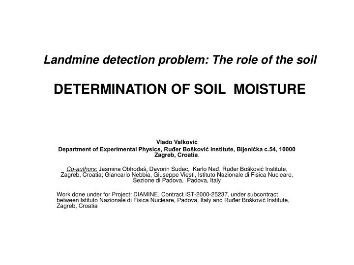 landmine detection problem the role of the soil determination of soil moisture