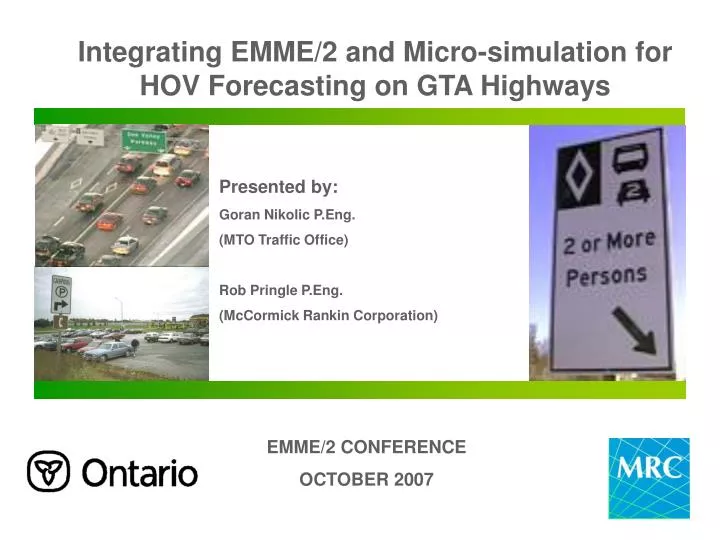 integrating emme 2 and micro simulation for hov forecasting on gta highways