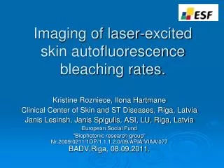 Imaging of laser-excited skin autofluorescence bleaching rates.