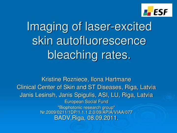 imaging of laser excited skin autofluorescence bleaching rates