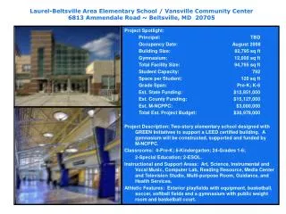Laurel-Beltsville Area Elementary School / Vansville Community Center 6813 Ammendale Road ~ Beltsville, MD 20705