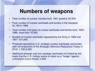 Numbers of weapons