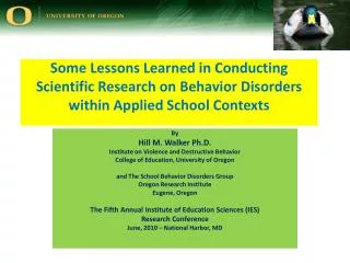 Some Lessons Learned in Conducting Scientific Research on Behavior Disorders within Applied School Contexts