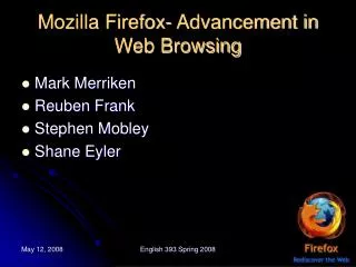 Mozilla Firefox- Advancement in Web Browsing