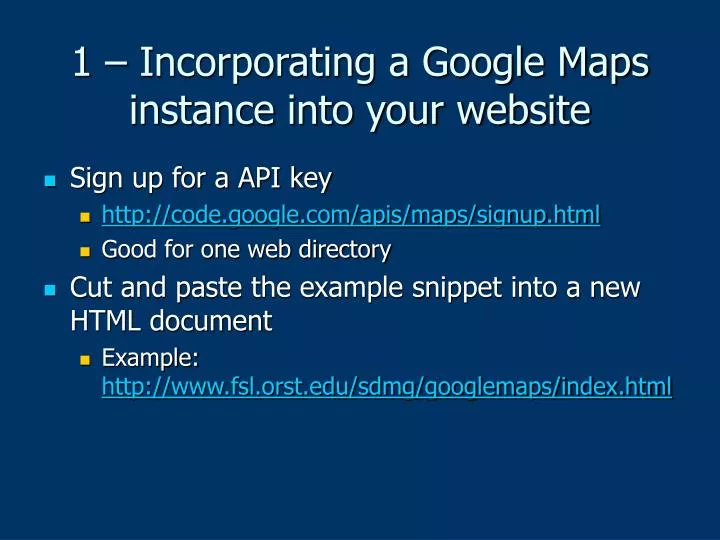 1 incorporating a google maps instance into your website