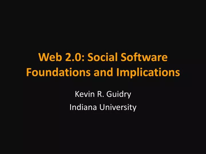 web 2 0 social software foundations and implications