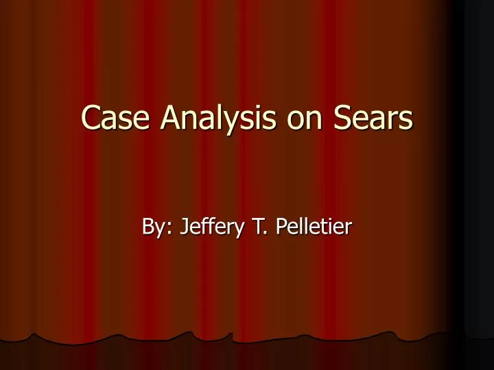 case analysis on sears