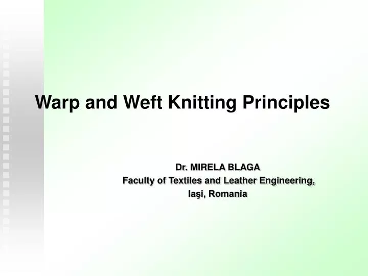 dr mirela blaga faculty of textiles and leather engineering ia i romania