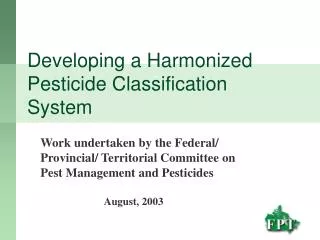 Developing a Harmonized Pesticide Classification System