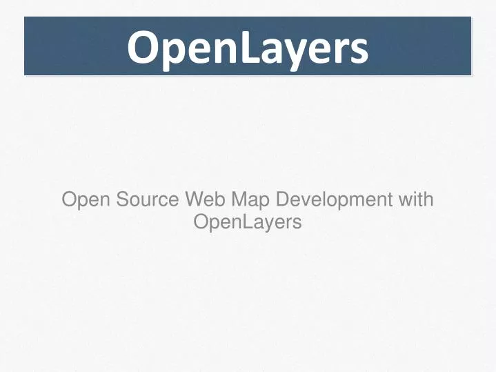 open source web map development with openlayers