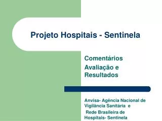 Projeto Hospitais - Sentinela