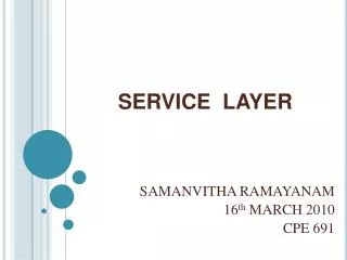 SERVICE LAYER