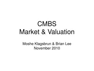 CMBS Market &amp; Valuation