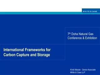 International Frameworks for Carbon Capture and Storage